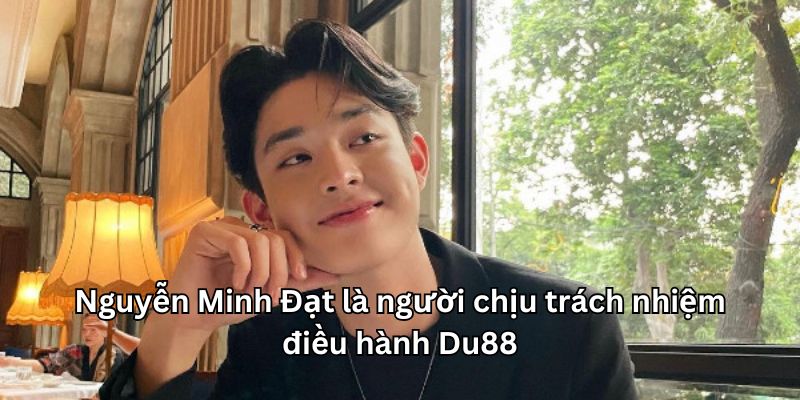 Nguyễn Minh Đạt kiểm duyệt nội dung trên nền tảng